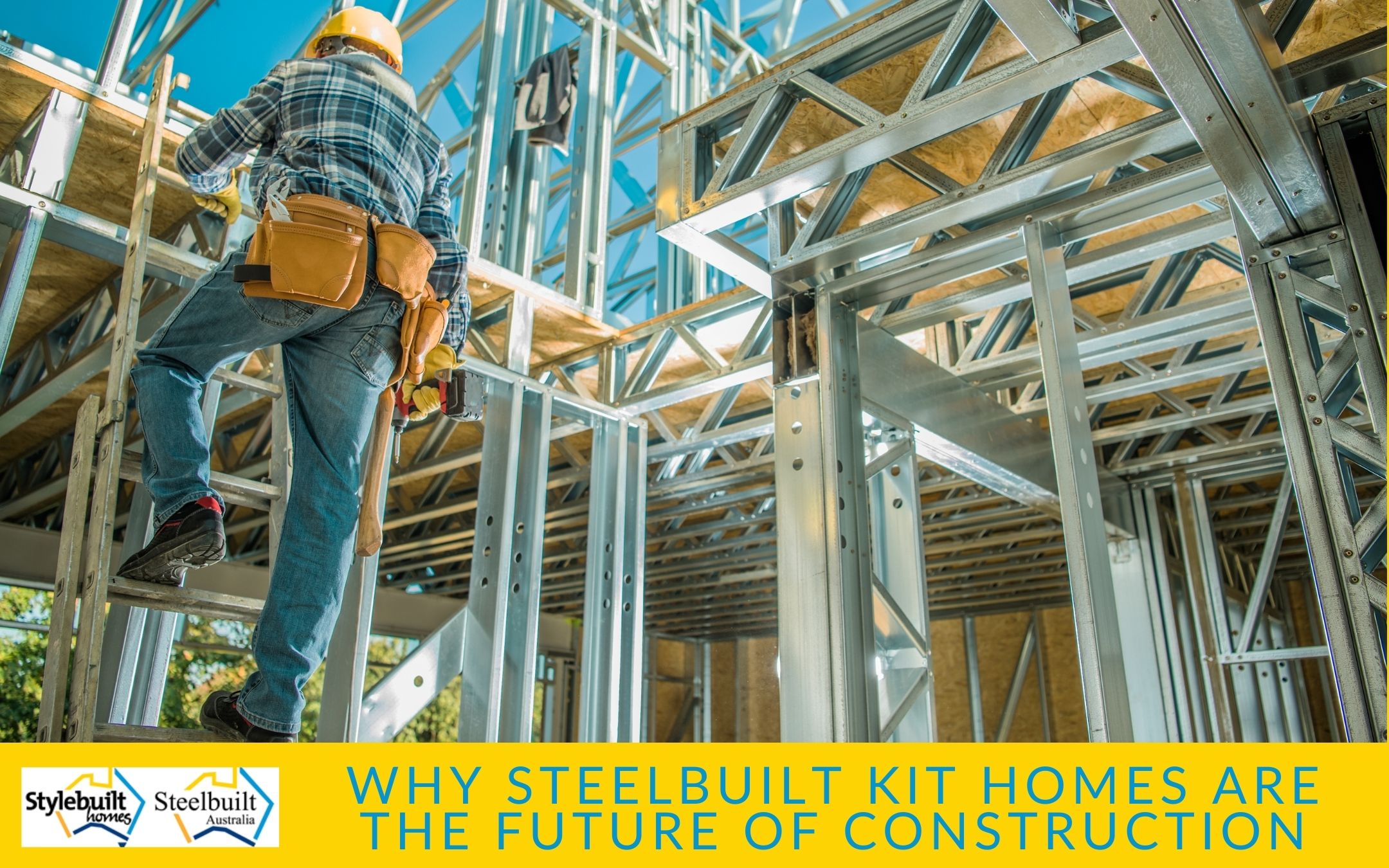 Why Steelbuilt Kit Homes Are The Future Of Construction